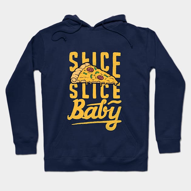 Slice Slice Baby Hoodie by dumbshirts